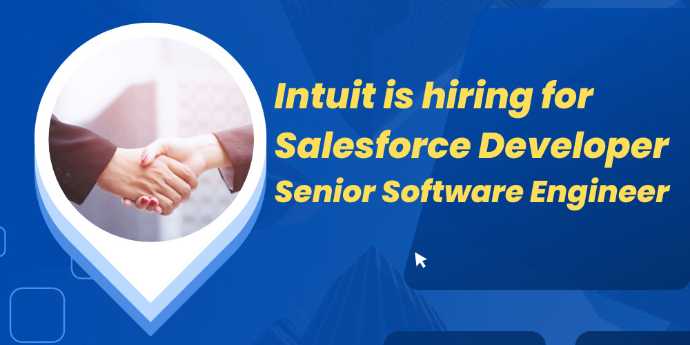 Intuit is hiring for Salesforce Developer 1