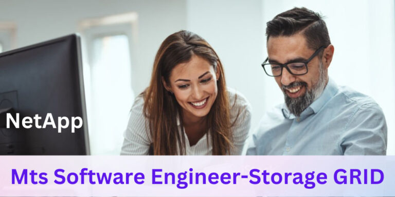 NetApp is recruiting for Mts Software Engineer-Storage GRID