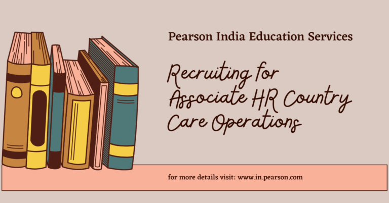 Pearson India Education Services is recruiting for Associate HR Country Care Operations