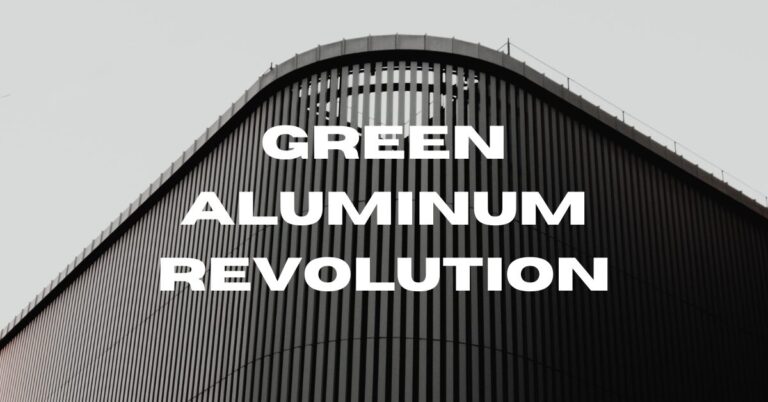 The Green Aluminum Revolution: Niche Business Ideas for Sustainable-Minded Entrepreneurs in 2025